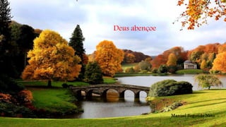 Manuel Segundo Neto
Deus abençoe
 