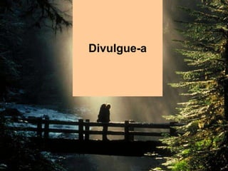 Divulgue-a 