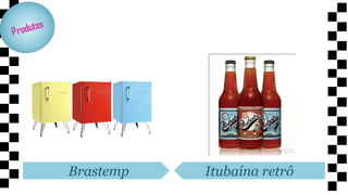 Brastemp   Itubaína retrô
 