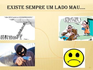 E as tecnologias… 6