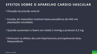 • Elevação da pressão arterial
• Estudos de metanálise mostram baixa prevalência de HAS nas
populações estudadas.
• Quando aumentam o fazem em média 5 mmHg,o piroxican 6,3 mg.
• Diminuem os efeitos dos anti-hipertensivos principalmente beta-
bloqueadores
EFEITOS SOBRE O APARELHO CARDIO-VASCULAR
Adicionar um rodapé 37
 