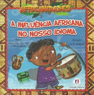 A influencia africana no nosso idioma