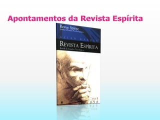 Apontamentos da Revista Espírita