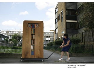 Serena Korda, The Library of
Secrets, 2007
 