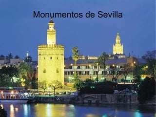 Monumentos de Sevilla
 