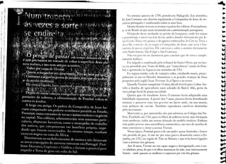 No mesmo janeiro de 1759, prenderam l'vfalagrida. Em setembro,
D. José I assinou um decreto expulsando a Companhia de Jesus do ter-
ritório português e confiscando todos os seus bens.
     Mesmo destino tiveram os jesuítas expulsos das colônias. Principalmen-
te os do Brasil, os que mais incomodavam a administração portuguesa.
     Malagrida ficou mofando na prisão da Junqueira, onde fez jejuns
e penitências, e escreveu cois livros, ambos ditados diretamente por Je-
sus Cristo. Deus em pessoa o designara embaixador do Céu na Terra e
11era-Ihe a missão de prc,reger a Companhia de Jesus, que seria a fun-
                                                   °
dadora de novos inlpérios. Ele conversaa sobre assunto diretamente
com Santo Inácio, São Felipe e São Francisco.
     Não era preciso ser iluminista para concluir que ele estava comple-
tamente maluco.
     Foi iulgado e condenado pelo tribunal do Santo Ofício, que na épo-
(;1 era presidido por ;uno  de Melo, por "coincidência" irmão de Pom-
bal, e queimado na fogueira em setembro de 176l.
     Eu seguia minha vida de vampiro culto, estudando muito, princi-
palmente os novos filósofos iluministas e os grandes avanços da física
propostos pelo inglês Isaac Nevvton. Ia à Ópera e ao teatro.
     Quando Vicente completou 13 anos, decidi levá-Ia para Lisboa. Ins-
talei a família de agricultores num sobrado do Bairro Alto, perto do
meu antigo local de pouso na cidade.
     Queria que ele estudasse Artes. O menino havia adquirido uma
habilidade espantosa. A partir dos 7 anos, passava horas desenhando
animais e pássaros com um graveto no barro mole, ou nos muros,
com pedaços de carvão. Também reproduzia catedrais destruídas
pelo terremoto.
     Matriculei-o, por intermédio dos pais adotivos, no Colégio dos No-
bres. Fundado em 1761, para os filhos da nobreza terem uma formação
mais moderna, tinha um ensino afastado do modelo jesuítico. Embora
sem poder provar uma ascendência aristocrática, um saco de moedas de
ouro convenceu o reitor a aceitar Vicente.
    Nessa época, Pombal gozava de um poder quase ilimitado, e houve
um período de paz. A não ser por uma guerra desastrada contra a Es-
panha, em 1762, na região de Trás-as-Montes, e que teria fortes ligações
com o destino dos gêmeos.
     Aos 16 anos, Vicente era um rapaz magro e desengonçado, com a vas-
ta cabeleira preta do pai e os olhos mouriscos da mãe, mas extremamente
bonito - onde passava as mulheres o espiavam por trás das gelosias.
 
