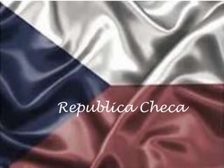 Republica Checa
 
