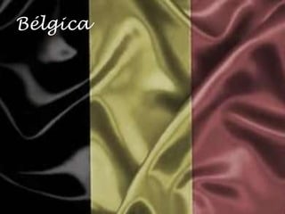 Bélgica
 
