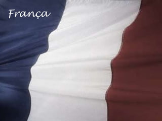 França
 