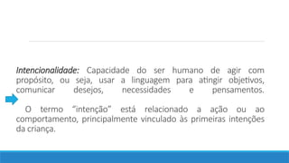 A Intencionalidade nos Modelos de Aquisição da Linguagem: Teorias e ...