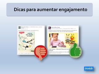Dicas para aumentar engajamento
 