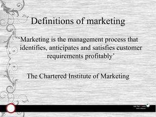 Definitions of marketing ,[object Object],[object Object]