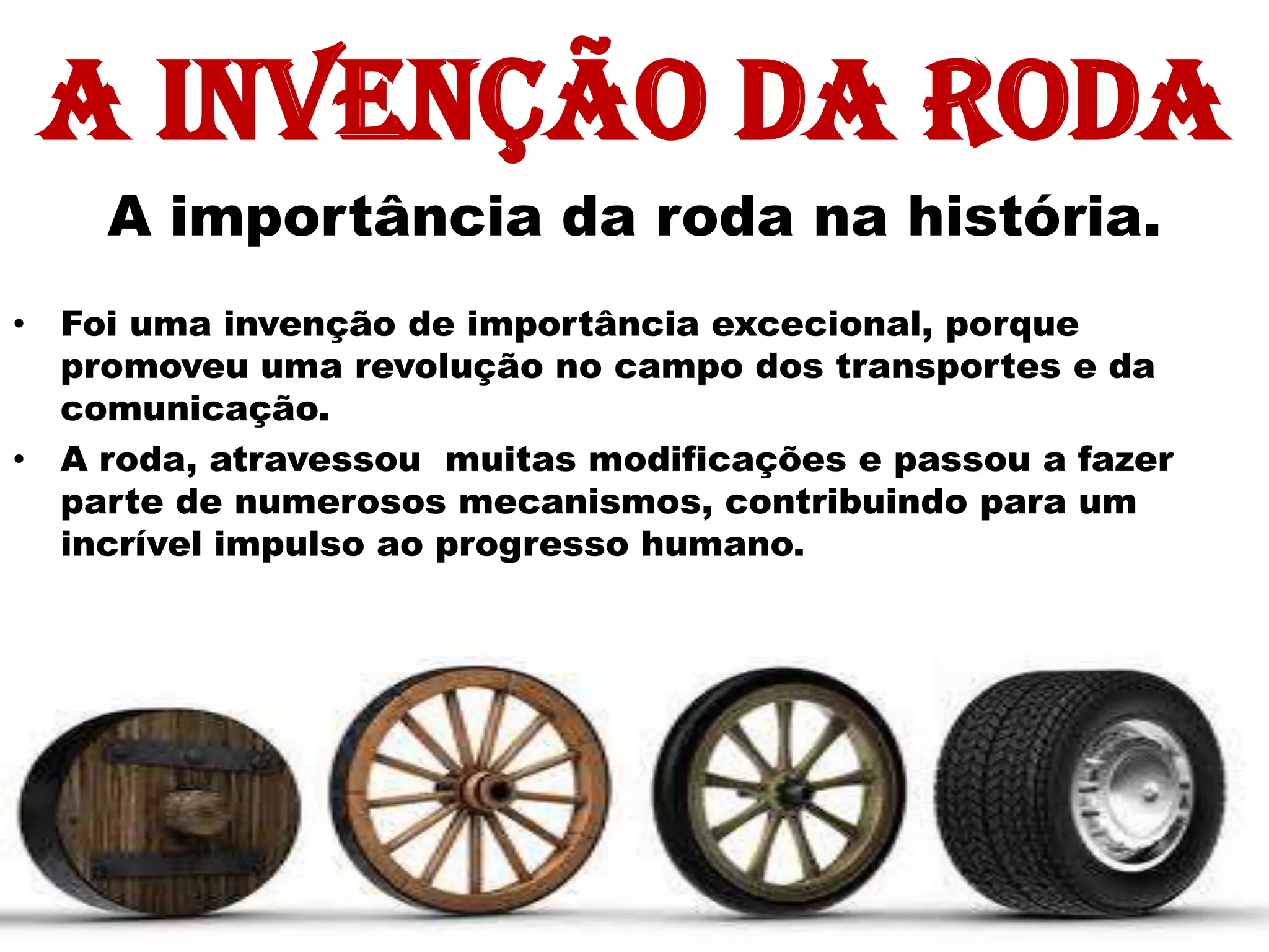 A invenção da roda | PPT