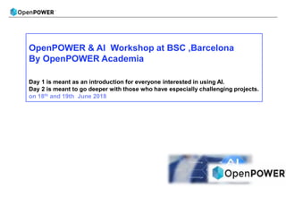 AI OpenPOWER Academia Discussion Group  Slide 3
