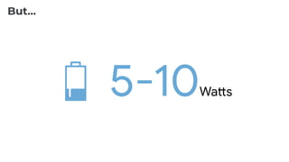 5-10Wahs
But…
 
