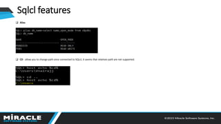 Sqlcl features
 Alias
 CD : allow you to change path once connected to SQLcl, it seems that relatives path are not supported.
 