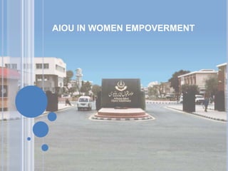 AIOU IN WOMEN EMPOVERMENT

 