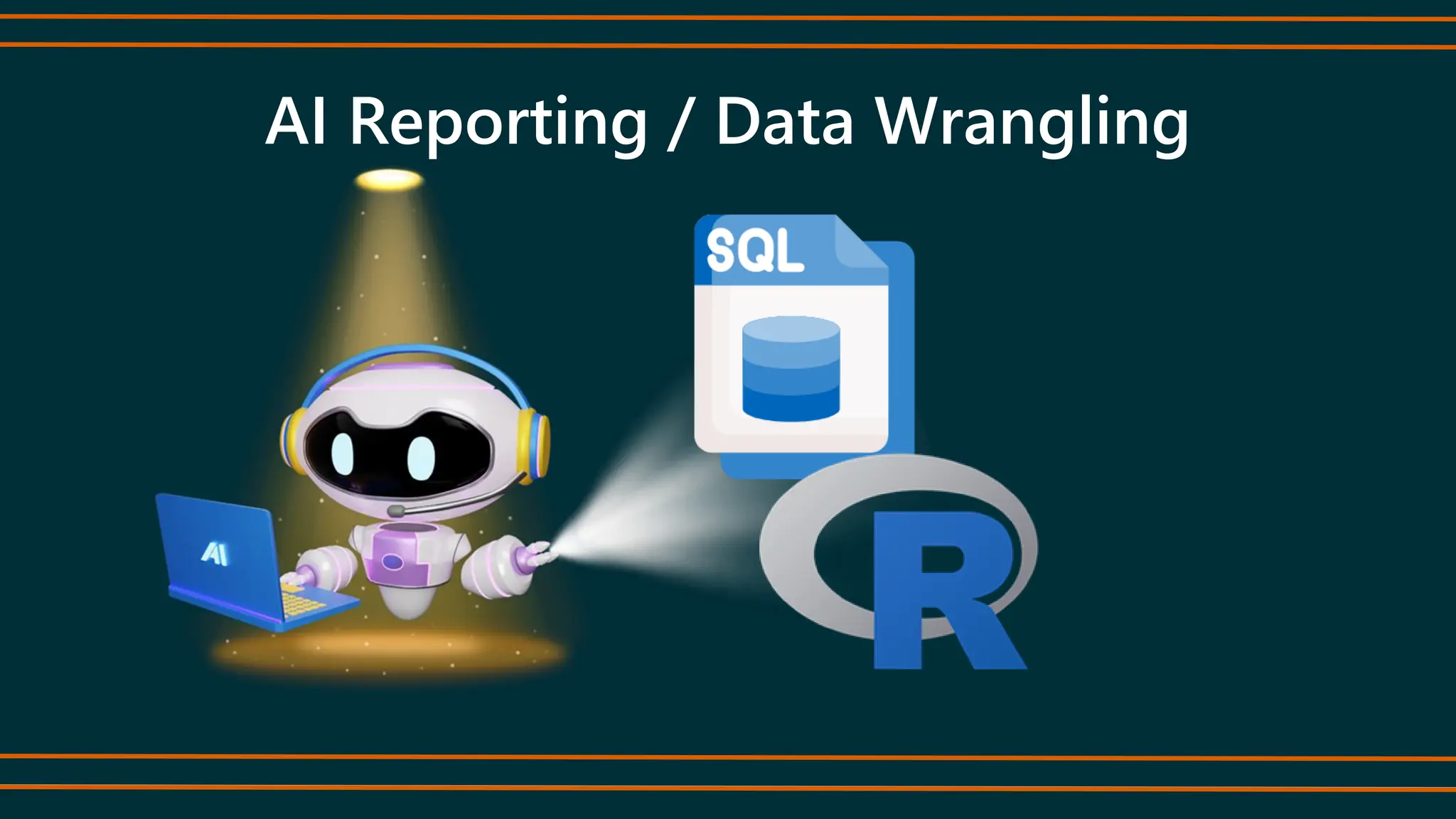 AI Reporting / Data Wrangling
 