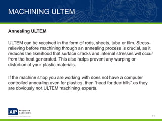 Ultem Machining Guide Machining ULTEM - A Plastics Guide | PPTX