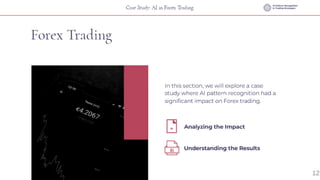 AI Pattern Recognition for Technical Analysis and Automated Trading