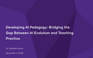 Developing AI Pedagogy: Bridging the GapBetween AI Evolution and ...