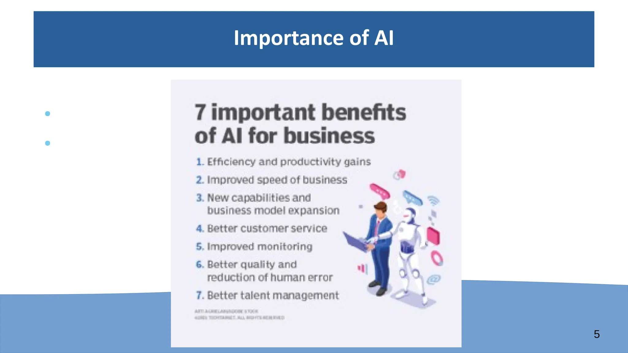 5
Importance of AI
●
●
 