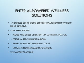 AI-Powered Wellness: Supporting Mental Health and Work-Life Balance | PPTX