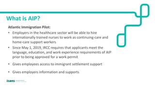 Atlantic Immigration Pilot (AIP): Information Session for Employers ...