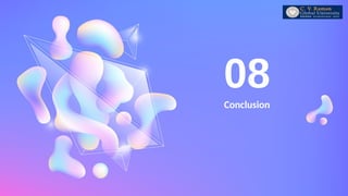 Conclusion
08
 