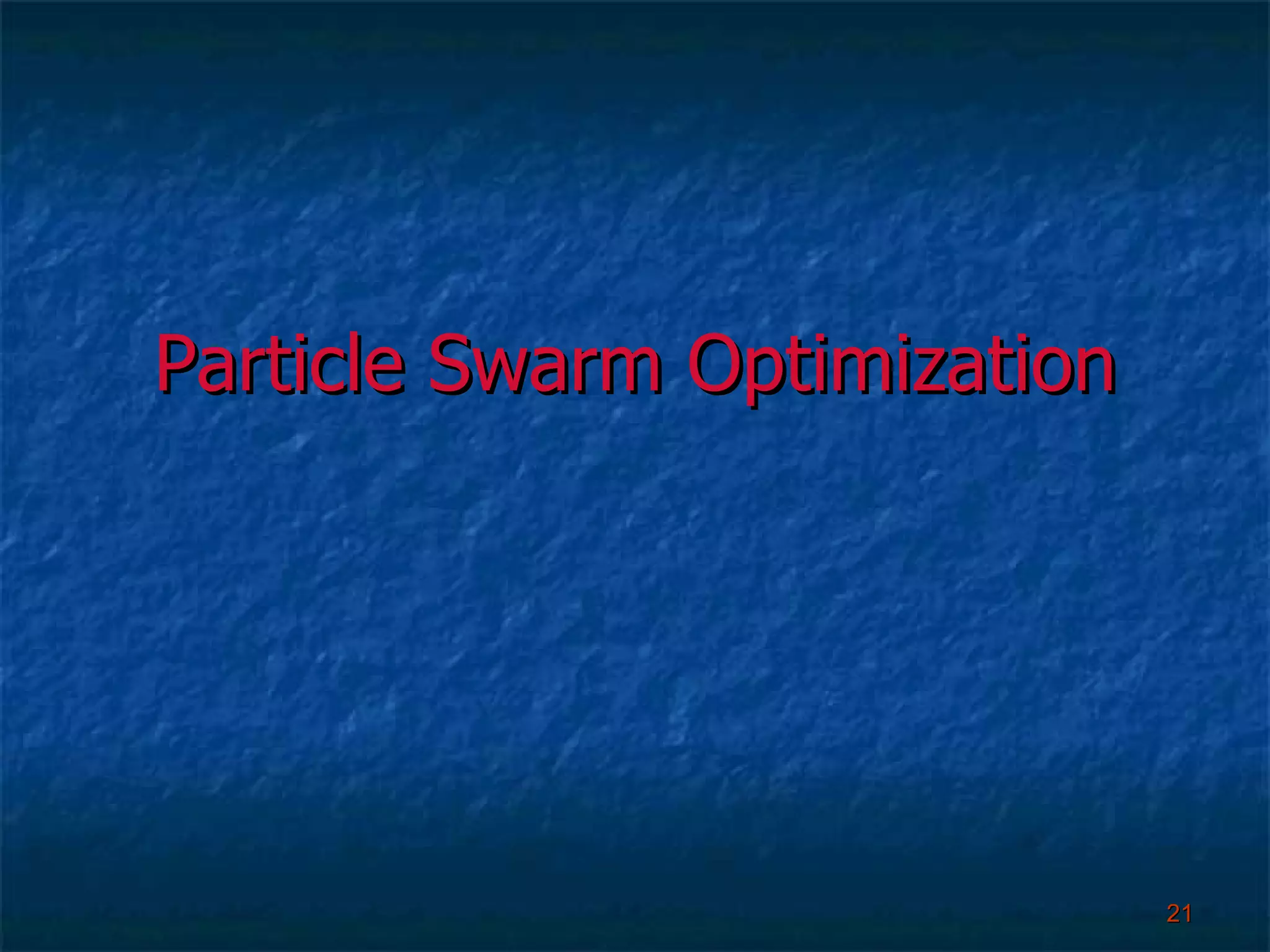 Particle Swarm Optimization 