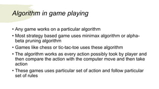 AI algorithm in game playing | PPT
