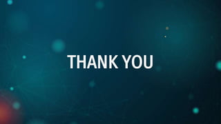 THANK YOU
 