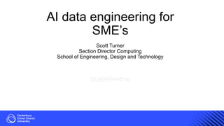 AI Data Engineering for SMEs - some tricks and tools | PPT