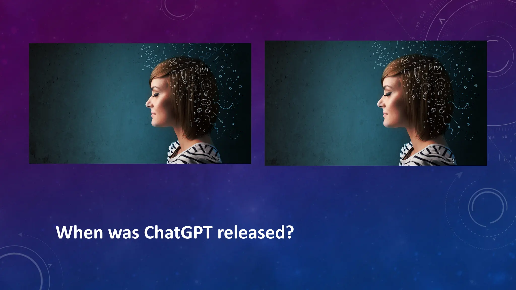 When was ChatGPT released?
 