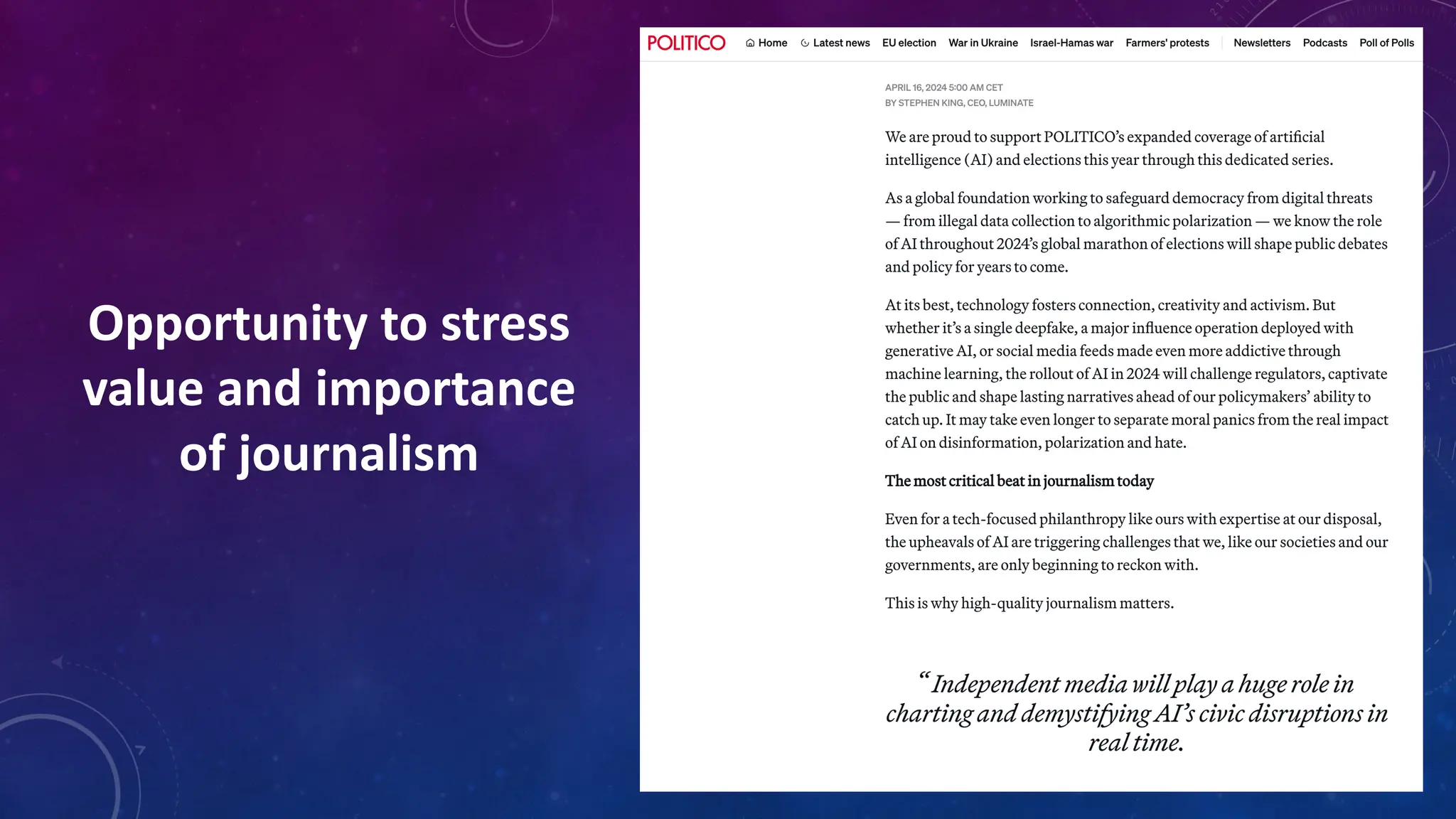 Opportunity to stress
value and importance
of journalism
 