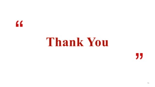 “
”
Thank You
19
 