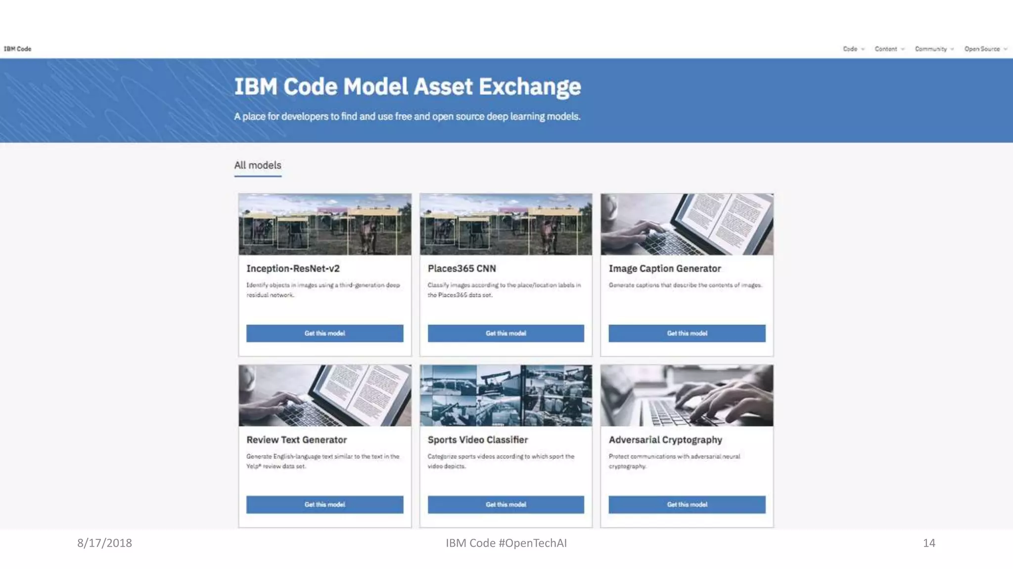 8/17/2018 IBM Code #OpenTechAI 14
 