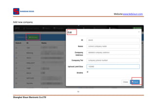 Website:www.ledxixun.com
Shanghai Xixun Electronic Co.LTD
51
Add new company
 