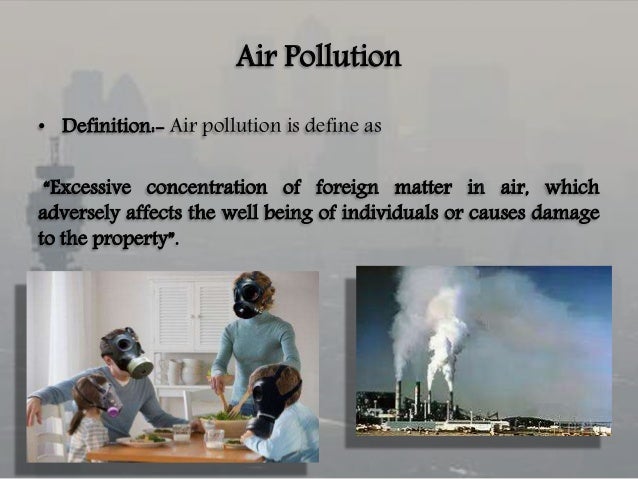 Air Pollution Air Pollution