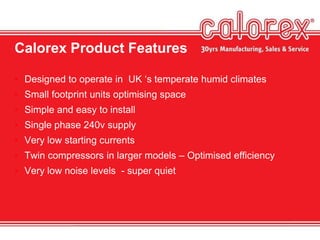 Calorex. What We do, We Do Well
