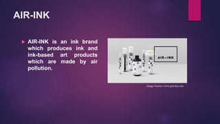 Air Ink Air ink | PPTX