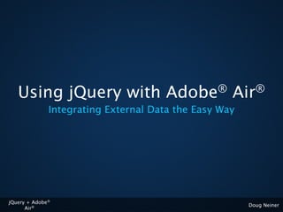 Air + jQuery: External Data