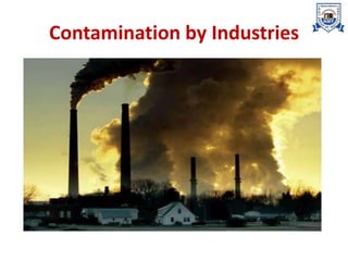 Contamination by Industries
 