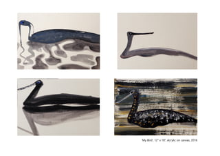 ‘My Bird’, 12’’ x 18’’, Acrylic on canvas, 2016
 