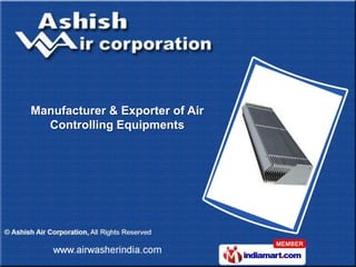Manufacturer & Exporter of Air
  Controlling Equipments
 