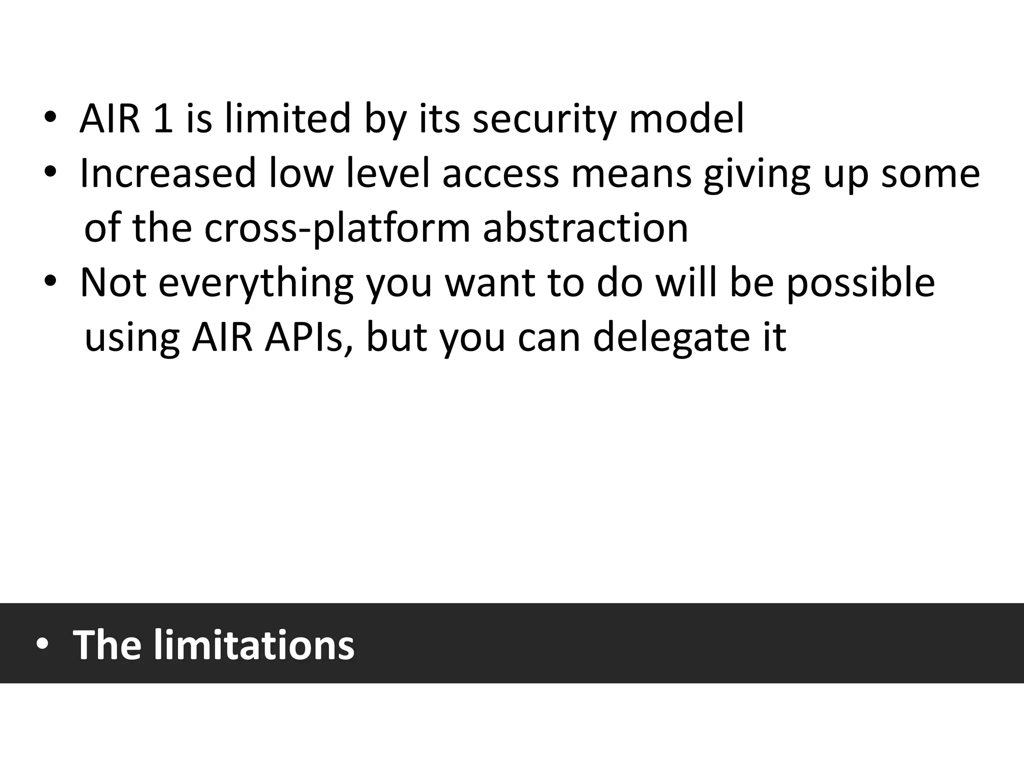 Who am I?   Adobe AIR limitations & opportunities