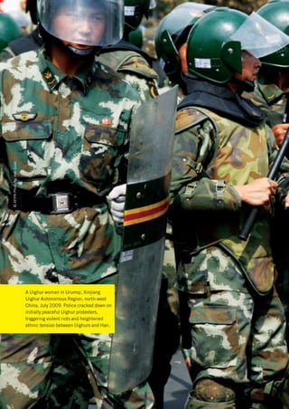 © AP/PA Photo/Ng Han Guan




                            A Uighur woman in Urumqi, Xinjiang
                            Uighur Autonomous Region, north-west
                            China, July 2009. Police cracked down on
                            initially peaceful Uighur protesters,
                            triggering violent riots and heightened
                            ethnic tension between Uighurs and Han.
 