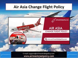 Air Asia Change Flight Policy
 