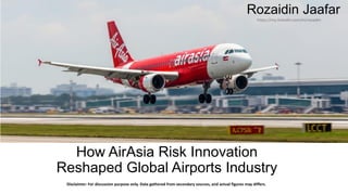 AirAsia revolutinize airport Industry_Rozaidin.pdf
