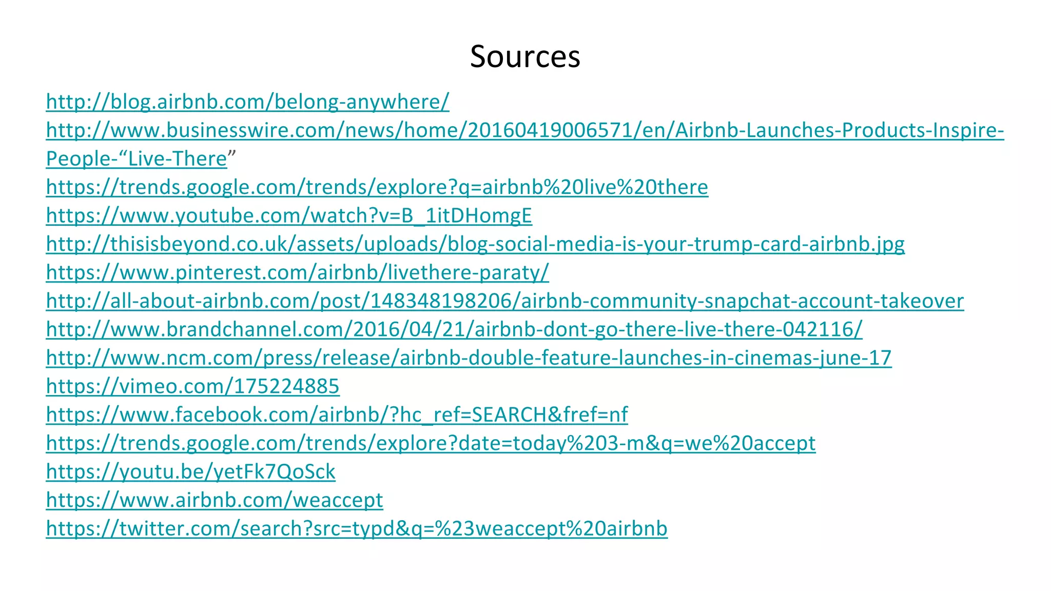 Airbnb Campaign Case Study: #Livethere #Weaccept